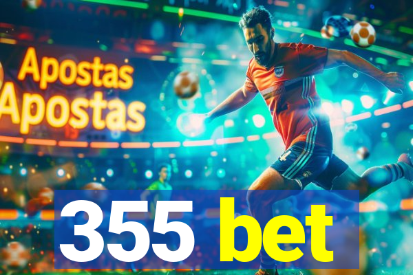 355 bet